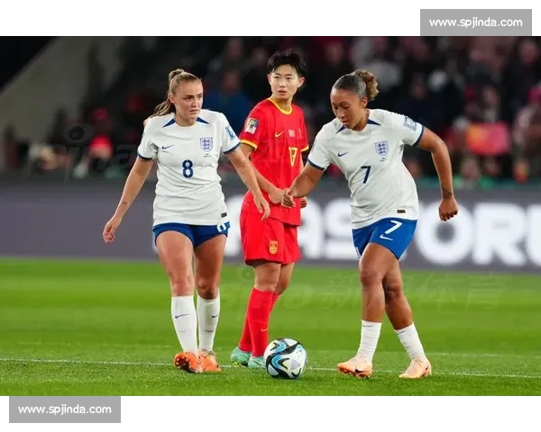 中国女足迎战英格兰关键一役 铿锵玫瑰能否打破强敌封锁重燃晋级希望